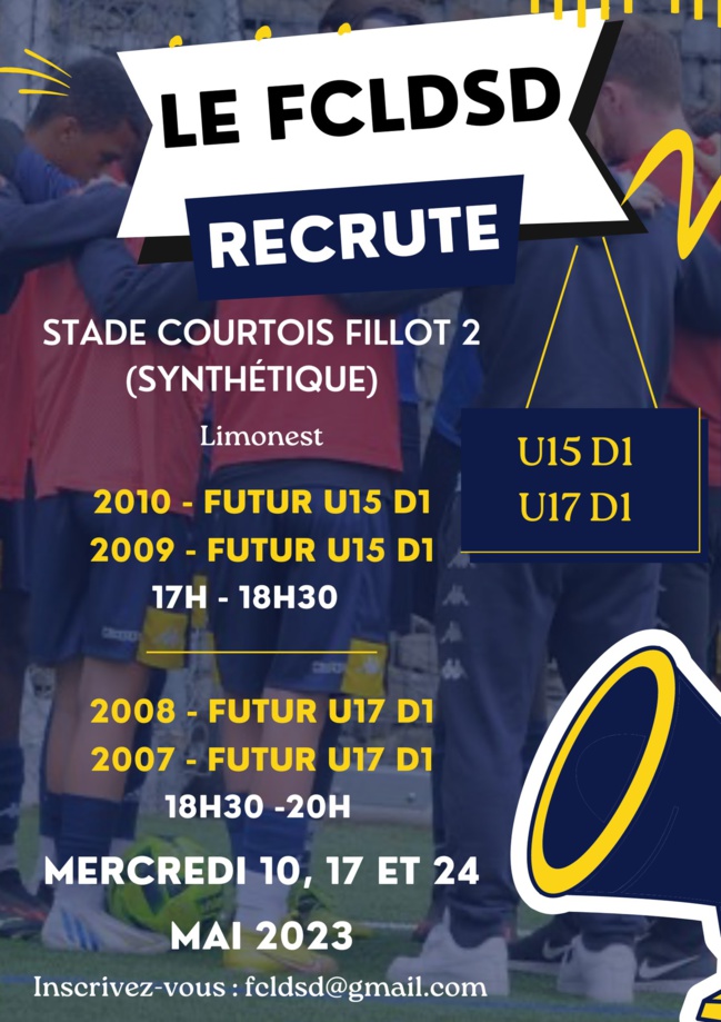Saison 2023-2024 - U12 Label, U13 Label, U15 D1, U17 D1, les dates de recrutement 
