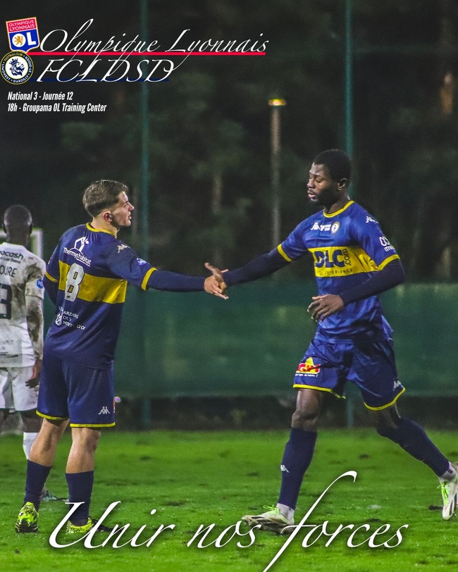 Unir nos forces ! - National 3 - Journée 12 - Olympique Lyonnais B vs FCLDSD