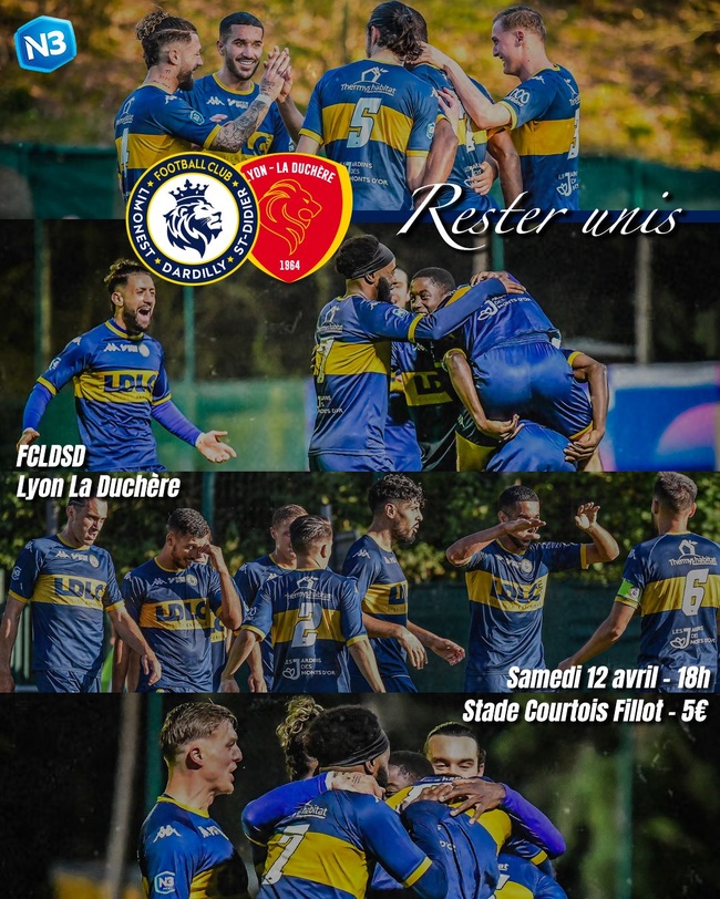 Rester Unis - National 3 - Journée 22 - FCLDSD / La Duchère