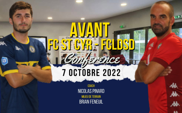 LA CONF de PRESSE (7/10/2022) - Avant FC Saint-Cyr Collonges - FCLDSD