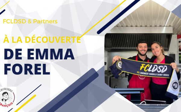 Partenaires FCLDSD - A la rencontre d'Emma FOREL (Les BURGERS de FRANCOIS)