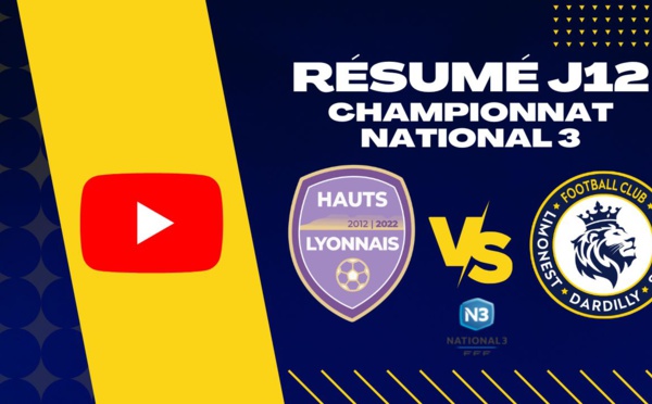 N3 (J12) - HAUTS-LYONNAIS - FCLDSD, le résumé vidéo