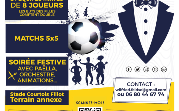 Tournoi Entreprises FCLDSD - C'est le moment de vous inscrire...